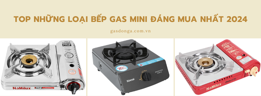 Top Những Loại Bếp Gas Mini Đáng Mua Nhất Hiện Nay