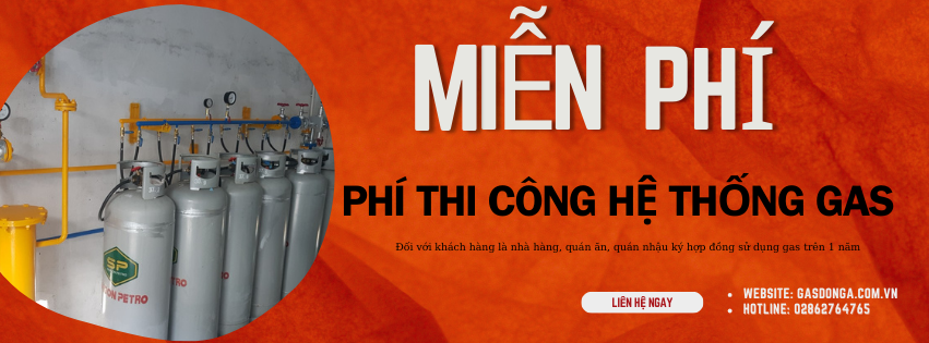 Miễn Phí Thi Công Hệ Thống Gas Cho Nhà Hàng, Quán Ăn Với Gas Đông Á